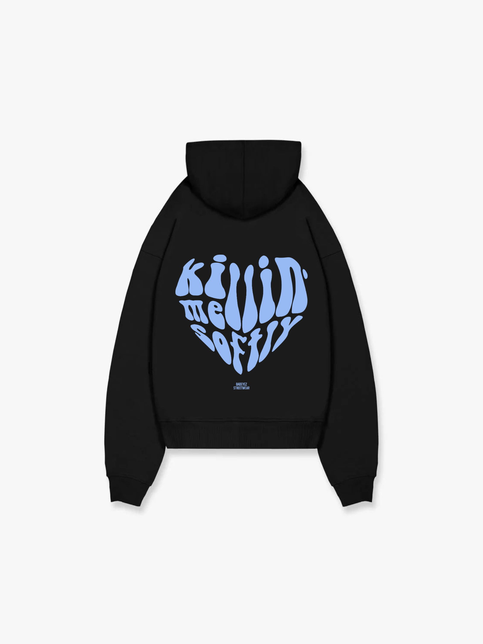 Killin' me softly - The Original Hoodie